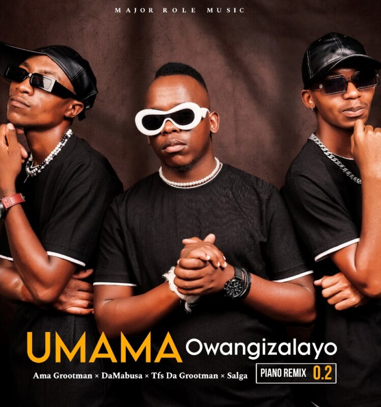 Damabusa gets remix of his hit song “Umama Owangizalyo” by Ama Grootman (TFS Da Grootman & Salga)